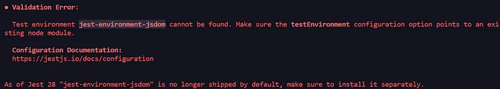 Validation error: jest-environment-jsdom cannot be found